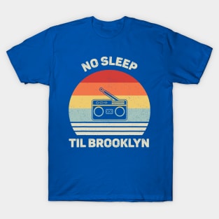 No Sleep Till Brooklyn T Shirts for Sale TeePublic